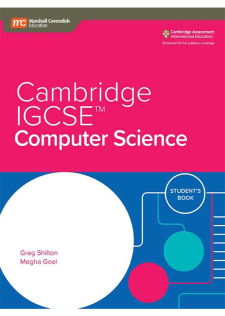 CAMBRIDGE IGCSE COMPUTER SCIENCE STUDENT’S BOOK