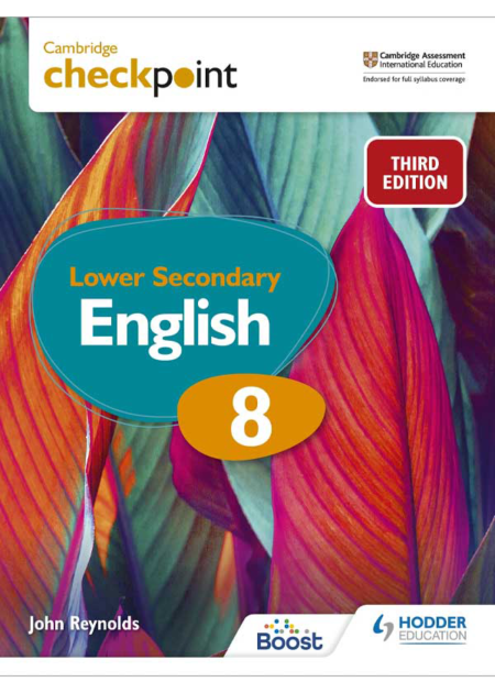 CAMBRIDGE CHECKPOINT LOWER SECONDARY ENGLISH STUDENT’S BOOK 8