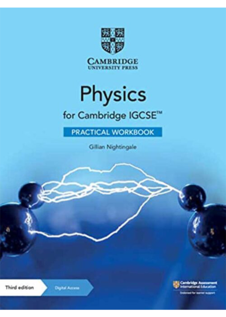 CAMBRIDGE IGCSE PHYSICS PRACTICAL WORKBOOK WITH DIGITAL ACCESS 2 YEARS (3rd Edition)