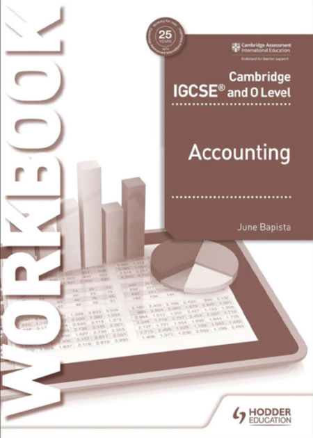 CAMBRIDGE IGCSE® AND O LEVEL ACCOUNTING WORKBOOK