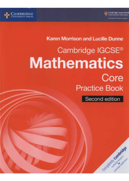 CAMBRIDGE IGCSE® MATHEMATICS CORE PRACTICE BOOK (2nd Edition)