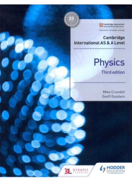 CAMBRIDGE INTERNATIONAL AS AND A LEVEL PHYSICS STUDENT’S BOOK