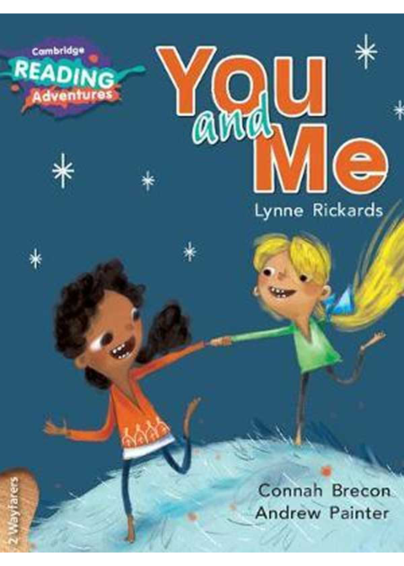 CAMBRIDGE READING ADVENTURES: 2 WAYFARERS: YOU AND ME (NOC)