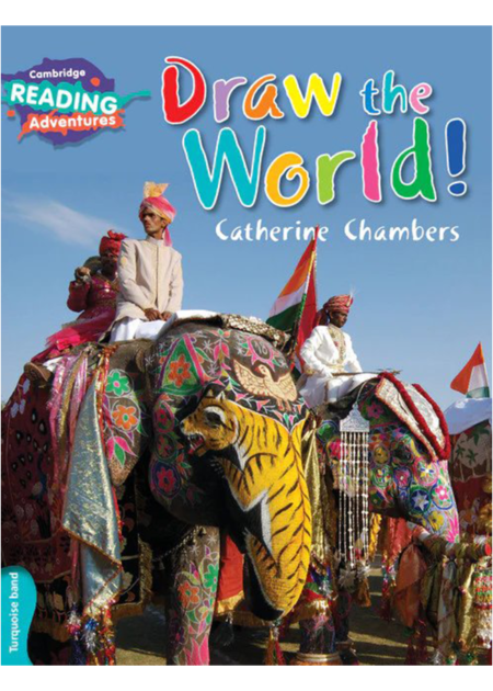 Cambridge Reading Adventures Draw the World Turquoise Band