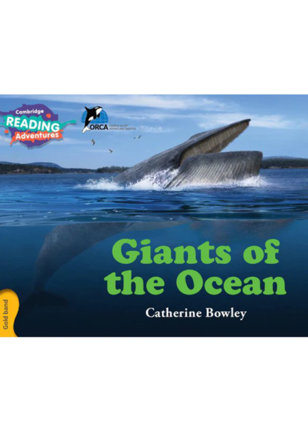 Cambridge Reading Adventures Giants of the Ocean Gold Band