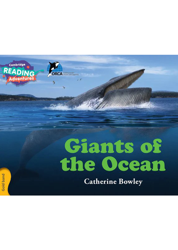 Cambridge Reading Adventures Giants of the Ocean Gold Band – Kashanah
