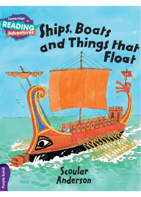 Cambridge Reading Adventures Ships, Boats and Things that Float Purple Band