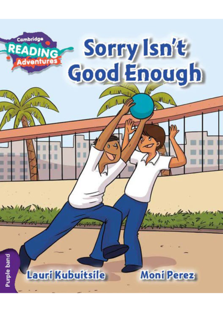 Cambridge Reading Adventures Sorry Isn't Good Enough Purple Band