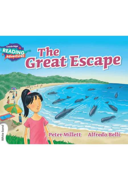 Cambridge Reading Adventures The Great Escape White Band