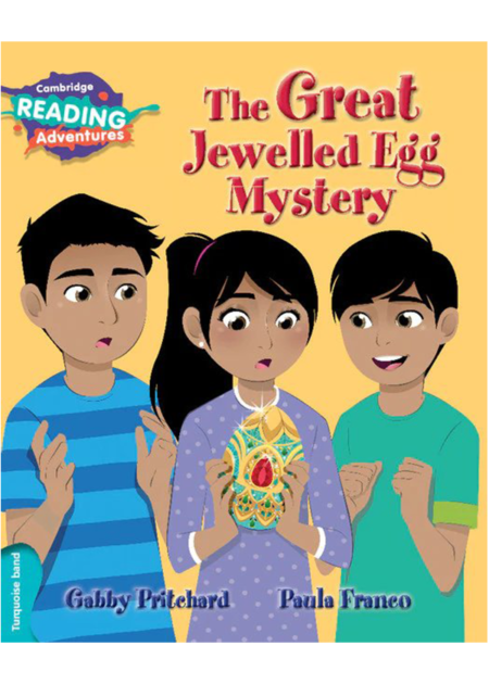 Cambridge Reading Adventures The Great Jewelled Egg Mystery Turquoise Band