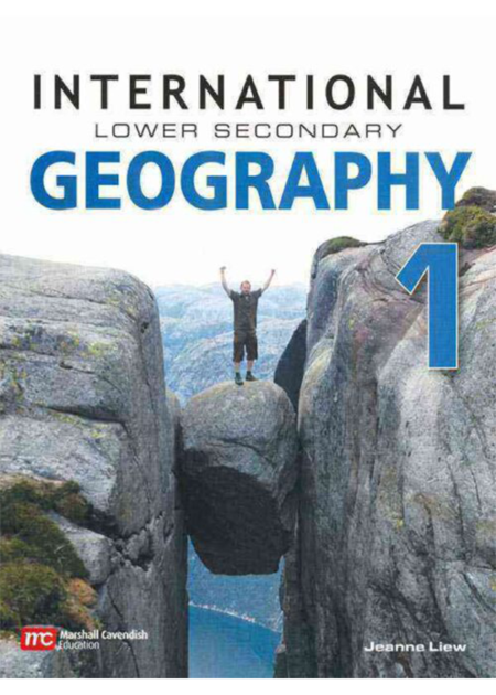 INTERNATIONAL LOWER SECONDARY GEOGRAPHY: TEXTBOOK 1