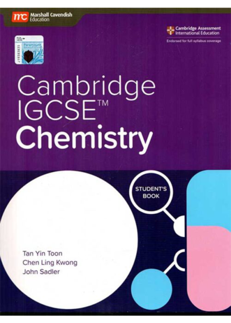 MCE: CAMBRIDGE IGCSE CHEMISTRY STUDENT’S BOOK