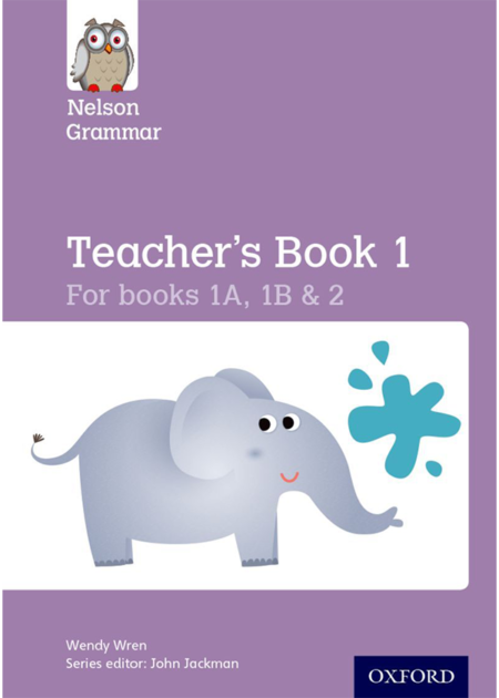 Nelson Grammar Teacher’s Book 1 A, 1 B and 2 (New Edition)