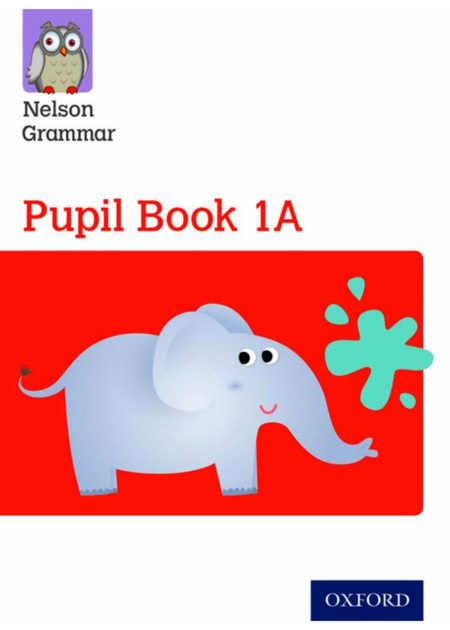 New Nelson Grammar Pupil Book 1A