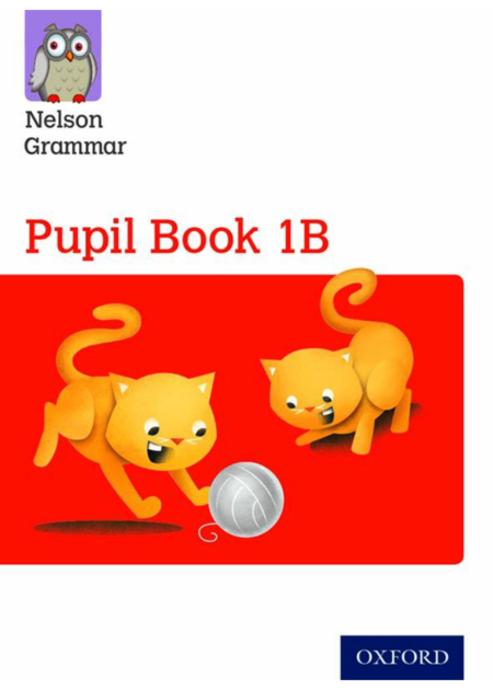 New Nelson Grammar Pupil Book 1B