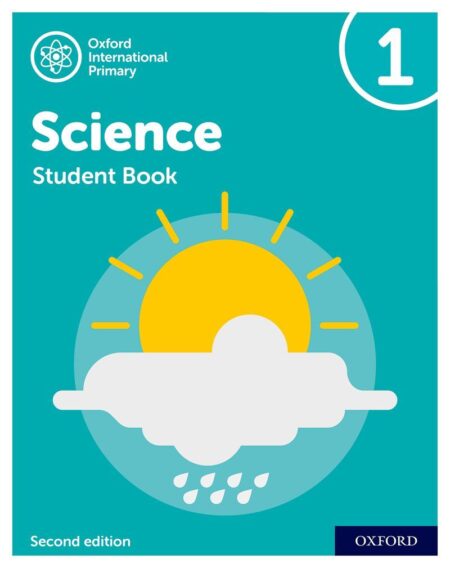 Oxford International Primary Science Student Book 1 (Second Edition)