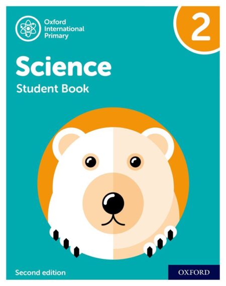 Oxford International Primary Science Student Book 2 (Second Edition)