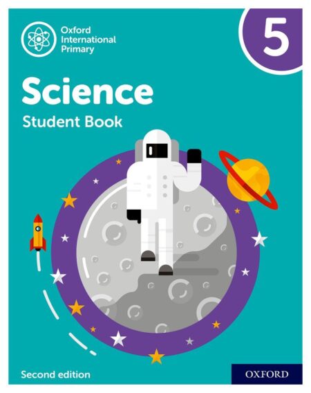 Oxford International Primary Science Student Book 5 (Second Edition)