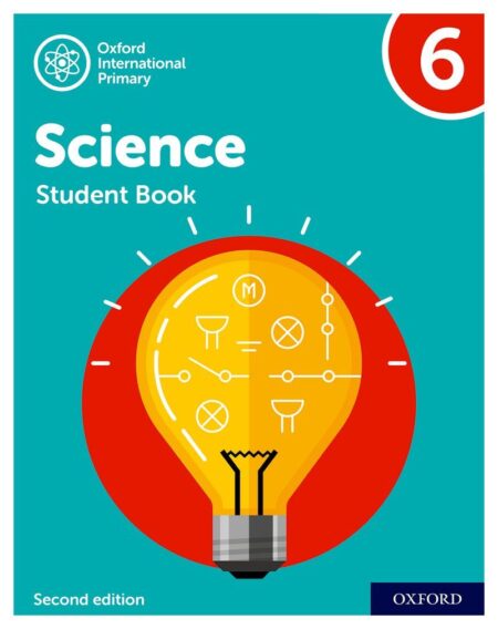 Oxford International Primary Science Student Book 6 (Second Edition)