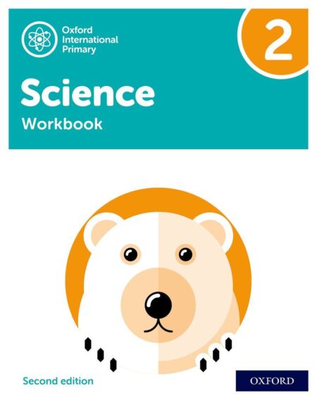Oxford International Primary Science Workbook 2 (Second Edition)